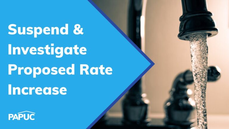 PUC to Investigate PA American Water’s Rate Increase Request for Water and Wastewater Service