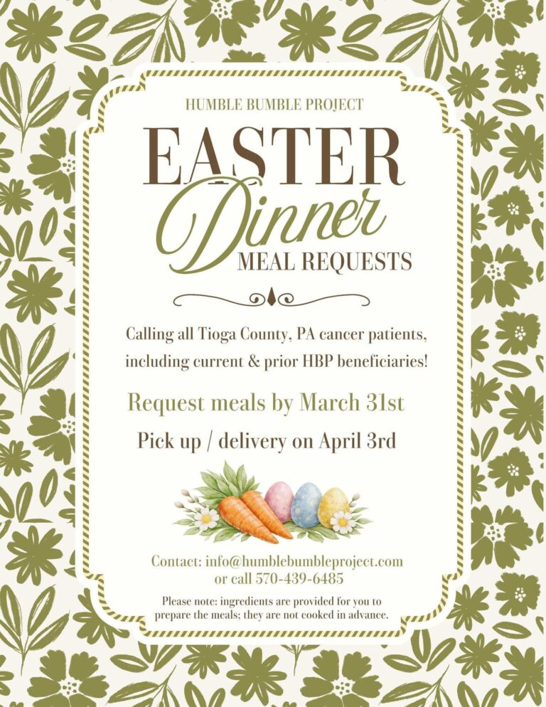 Humble Bumble Project Easter Dinner Meal Requests For Tioga County, PA Cancer Patients